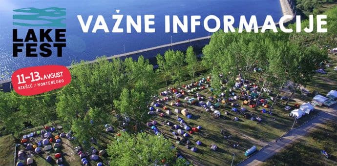 Korisne informacije za posjetioce Lake festa Korisne informacije za posjetioce Lake festa