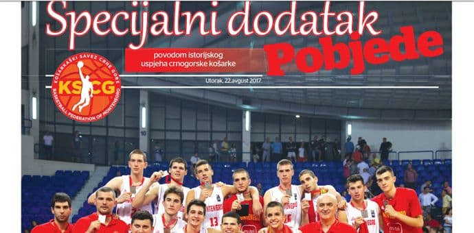 "SAMO UZ “POBJEDU”: Specijalni dodatak o uspjehu crnogorskih košarkaša "SAMO UZ “POBJEDU”: Specijalni dodatak o uspjehu crnogorskih košarkaša