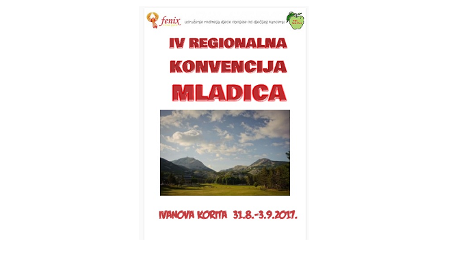 Četvrta regionalna konvencija mladih liječenih od maligniteta u djetinjstvu Četvrta regionalna konvencija mladih liječenih od maligniteta u djetinjstvu