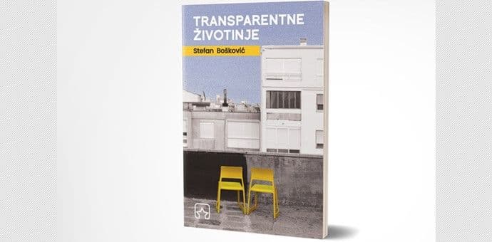 "Transparetne životinje", nova knjiga Stefana Boškovića "Transparetne životinje", nova knjiga Stefana Boškovića