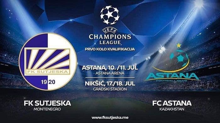 Sutjeska sa Astanom u kvalifikacijama za Ligu šampiona Sutjeska sa Astanom u kvalifikacijama za Ligu šampiona