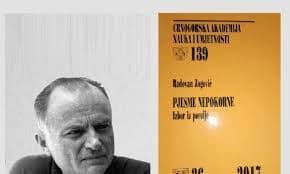 Predstavljena knjiga "Pjesme nepokorne" Radovana Zogovića Predstavljena knjiga "Pjesme nepokorne" Radovana Zogovića
