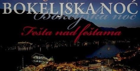 Bokeljska noć 18. avgusta Bokeljska noć 18. avgusta