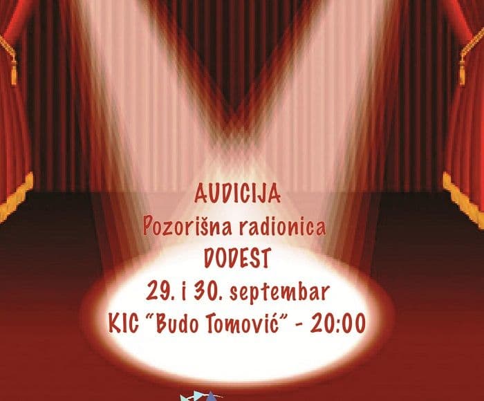 DODEST: U subotu i nedjelju audicija za pozorišnu radionicu DODEST: U subotu i nedjelju audicija za pozorišnu radionicu