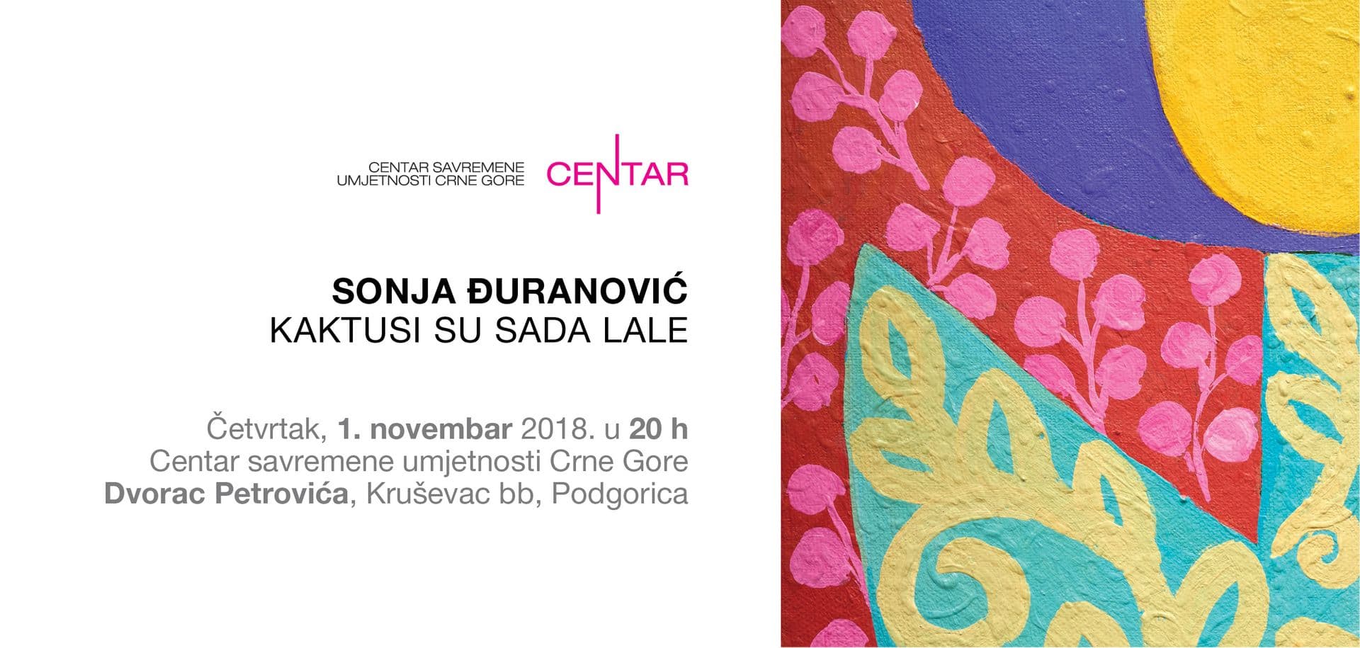 Izložba Sonje Đuranović u Centru savremene umjetnosti Izložba Sonje Đuranović u Centru savremene umjetnosti