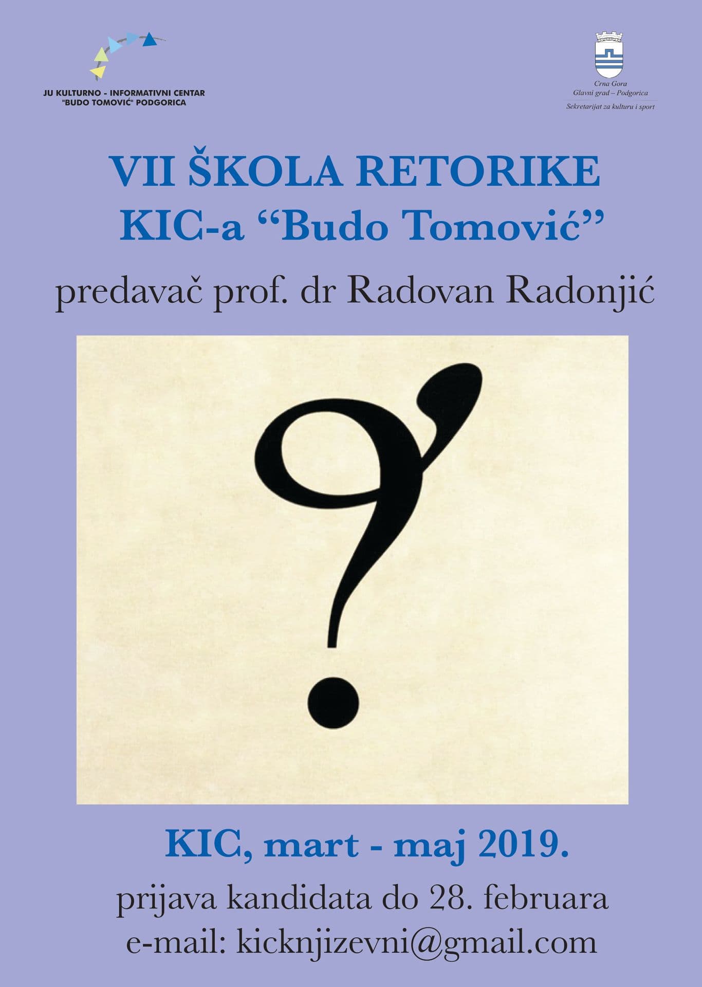 Sedma Škola retorike KIC-a pod rukovodstvom prof.dr Radovana Radonjića Sedma Škola retorike KIC-a pod rukovodstvom prof.dr Radovana Radonjića