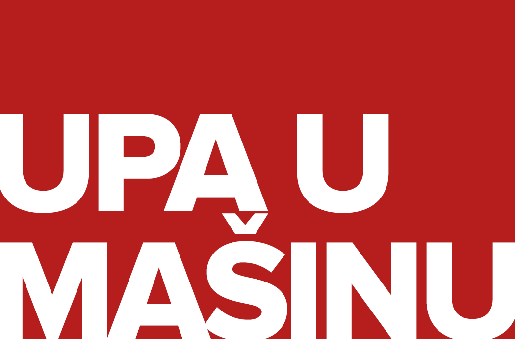 Izbačaji: UPA U MAŠINU Izbačaji: UPA U MAŠINU