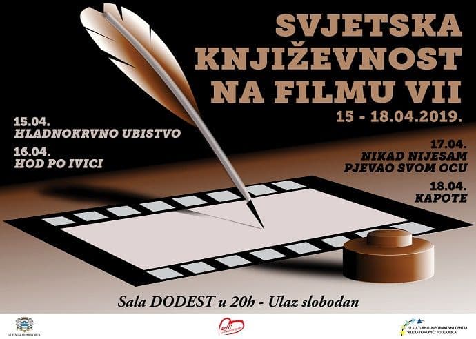 Revija “Svjetska književnost na filmu” VII od 15 do 18.aprila u sali DODEST-a Revija “Svjetska književnost na filmu” VII od 15 do 18.aprila u sali DODEST-a
