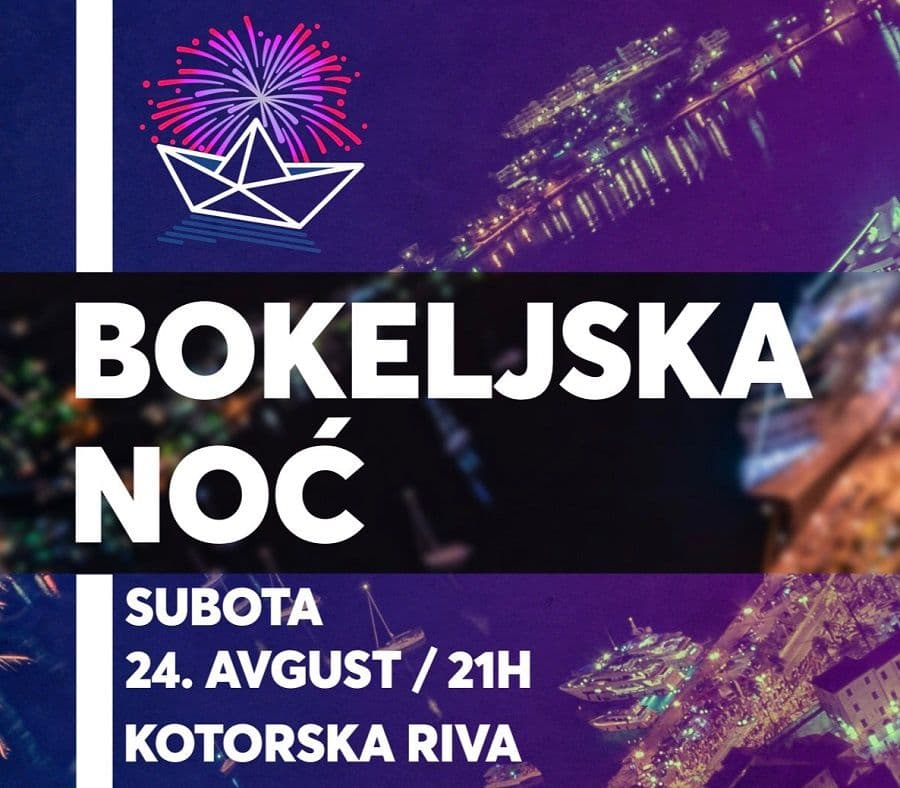 Bokeljska noć 24. avgusta Bokeljska noć 24. avgusta