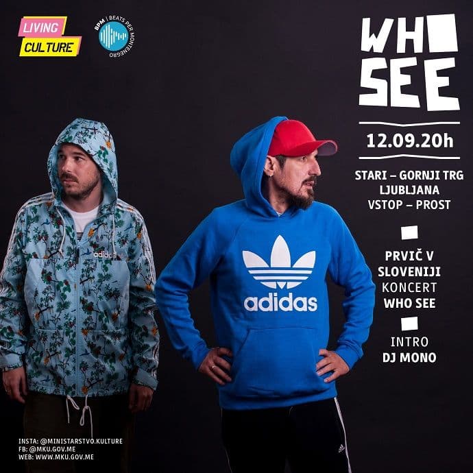 Dva komada nezavisne produkcije i koncert „Who See“ sljedeće sedmice u Sloveniji Dva komada nezavisne produkcije i koncert „Who See“ sljedeće sedmice u Sloveniji