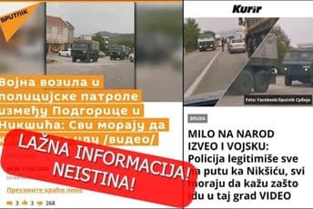Lažna vijest u srpskim medijima o vojnim patrolama na putu za Nikšić Lažna vijest u srpskim medijima o vojnim patrolama na putu za Nikšić