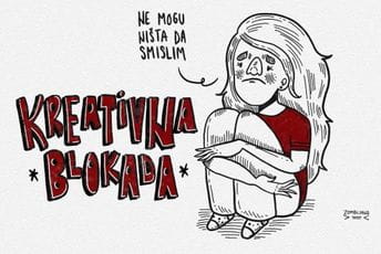 Kreativne blokade ne znače da smo lijeni Kreativne blokade ne znače da smo lijeni