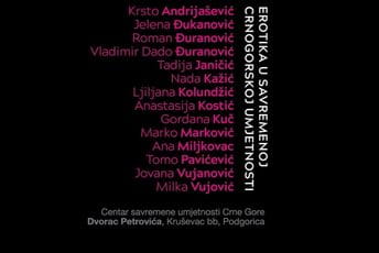 Izložba “Erotika u savremenoj crnogorskoj umjetnosti” Izložba “Erotika u savremenoj crnogorskoj umjetnosti”