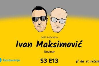 Igor i Vlado podcast  feat. Ivan Maksimović - Čovjek koji voli svoj posao