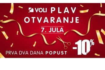Otvaranje novog Voli marketa u Plavu 7. jula