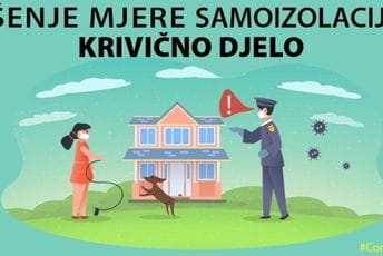 Kršenje mjere samoizolacije kazniće se novčano ili zatvorom Kršenje mjere samoizolacije kazniće se novčano ili zatvorom