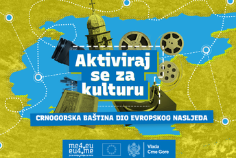 Počinje kampanja Aktiviraj se za kulturu – crnogorska baština dio evropskog nasljeđa Počinje kampanja Aktiviraj se za kulturu – crnogorska baština dio evropskog nasljeđa