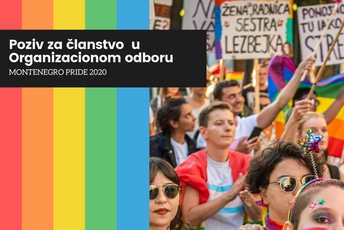 Prijave za članstvo u Organizacionom odboru Montenegro Prajda do 20. septembra Prijave za članstvo u Organizacionom odboru Montenegro Prajda do 20. septembra