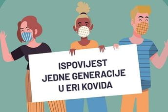 Ispovijest jedne generacije u eri koronavirusa Ispovijest jedne generacije u eri koronavirusa