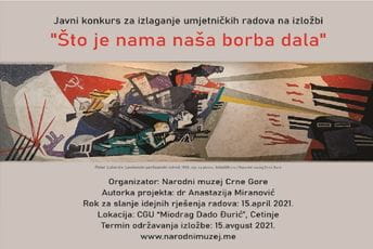 Javni konkurs za izlaganje umjetničkih radova na izložbi "Što je nama naša borba dala” Javni konkurs za izlaganje umjetničkih radova na izložbi "Što je nama naša borba dala”