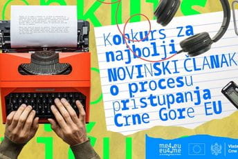 Raspisan konkurs za najbolji novinski članak o procesu pristupanja Crne Gore EU Raspisan konkurs za najbolji novinski članak o procesu pristupanja Crne Gore EU