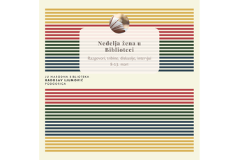 Neđelja žena u Narodnoj biblioteci " Radosav Ljumović" Neđelja žena u Narodnoj biblioteci " Radosav Ljumović"
