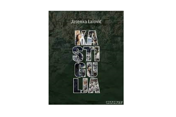 "Kastigulja" Jasenke Lalović "Kastigulja" Jasenke Lalović