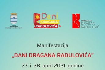 Dani Dragana Radulovića 27. i 28. aprila Dani Dragana Radulovića 27. i 28. aprila