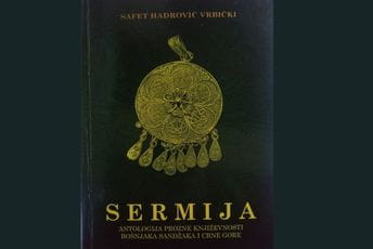 Osvrt na Sermiju, antologiju prozne književnosti Bošnjaka Sandžaka i Crne Gore Osvrt na Sermiju, antologiju prozne književnosti Bošnjaka Sandžaka i Crne Gore
