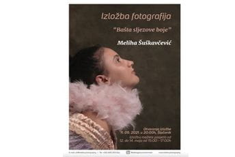Izložba fotografija Melihe Šuškavčević »Bašta sljezove boje« Izložba fotografija Melihe Šuškavčević »Bašta sljezove boje«