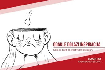 Odakle dolazi inspiracija Odakle dolazi inspiracija