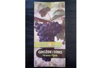 „Grožđe i vino - hrana i lijek" „Grožđe i vino - hrana i lijek"