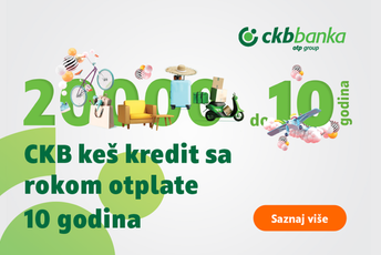 CKB keš kredit sa rokom otplate do 120 mjeseci CKB keš kredit sa rokom otplate do 120 mjeseci