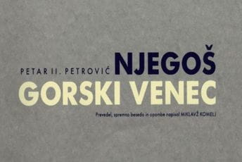 Skandalozni prevod Gorskog vijenca na slovenački jezik Skandalozni prevod Gorskog vijenca na slovenački jezik