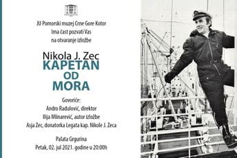 Kotor: Izložba ,,Nikola J. Zec – kapetan od mora” u Pomorskom muzeju Kotor: Izložba ,,Nikola J. Zec – kapetan od mora” u Pomorskom muzeju