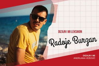 Dizajn i mi Leksikon: Radoje Burzan Dizajn i mi Leksikon: Radoje Burzan