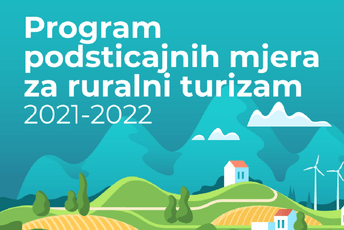 Sjutra ističe rok za prijavu na javni poziv za podršku ruralnom turizmu Sjutra ističe rok za prijavu na javni poziv za podršku ruralnom turizmu
