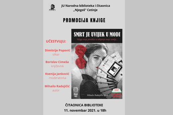 Promocija knjige ,,Smrt je uvijek u modi", Mihaila Radojičića, večeras na Cetinju Promocija knjige ,,Smrt je uvijek u modi", Mihaila Radojičića, večeras na Cetinju