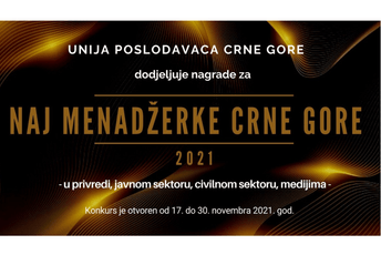 Raspisan konkurs UPCG za dodjelu nagrada „Naj menadžerke u Crnoj Gori 2021“ Raspisan konkurs UPCG za dodjelu nagrada „Naj menadžerke u Crnoj Gori 2021“
