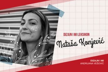 Dizajn i mi Leksikon: Nataša Konjević Konjo