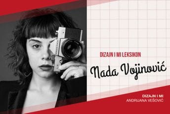 Dizajn i mi: Nada Vojinović