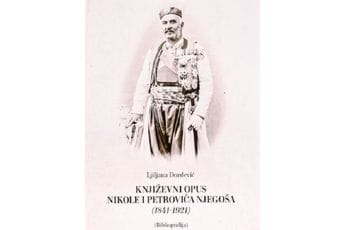 Cetinje: Predstavljanje bibliografije „Književni opus Nikole I Petrovića Njegoša“ Cetinje: Predstavljanje bibliografije „Književni opus Nikole I Petrovića Njegoša“