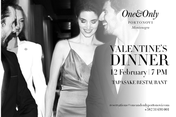Večera povodom Dana zaljubljenih u rizortu One&Only Portonovi - 12. februara Večera povodom Dana zaljubljenih u rizortu One&Only Portonovi - 12. februara
