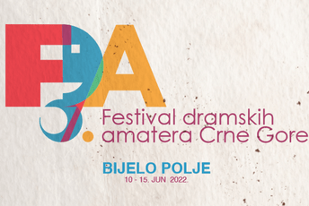 Bijelo Polje: Počinje Festival dramskih amatera Crne Gore Bijelo Polje: Počinje Festival dramskih amatera Crne Gore