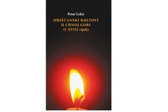 Hrišćanski kultovi u Crnoj Gori Hrišćanski kultovi u Crnoj Gori