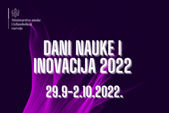 Dani nauke i inovacija od 29. septembra do 2. oktobra Dani nauke i inovacija od 29. septembra do 2. oktobra