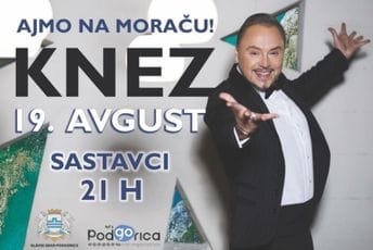 "Ajmo na Moraču": Na Sastavcima večeras nastupa Knez "Ajmo na Moraču": Na Sastavcima večeras nastupa Knez