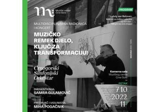"Muzičko remek djelo, ključ za transformaciju" u petak u MCCG "Muzičko remek djelo, ključ za transformaciju" u petak u MCCG