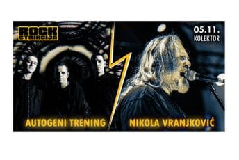 Počinje Rockstrikcija: Nikola Vranjković i Autogeni trening sjutra u Podgorici Počinje Rockstrikcija: Nikola Vranjković i Autogeni trening sjutra u Podgorici