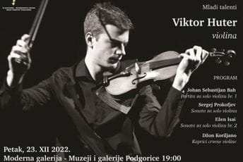 Mladi talenti: Koncert violiniste Viktora Hutera u Podgorici Mladi talenti: Koncert violiniste Viktora Hutera u Podgorici